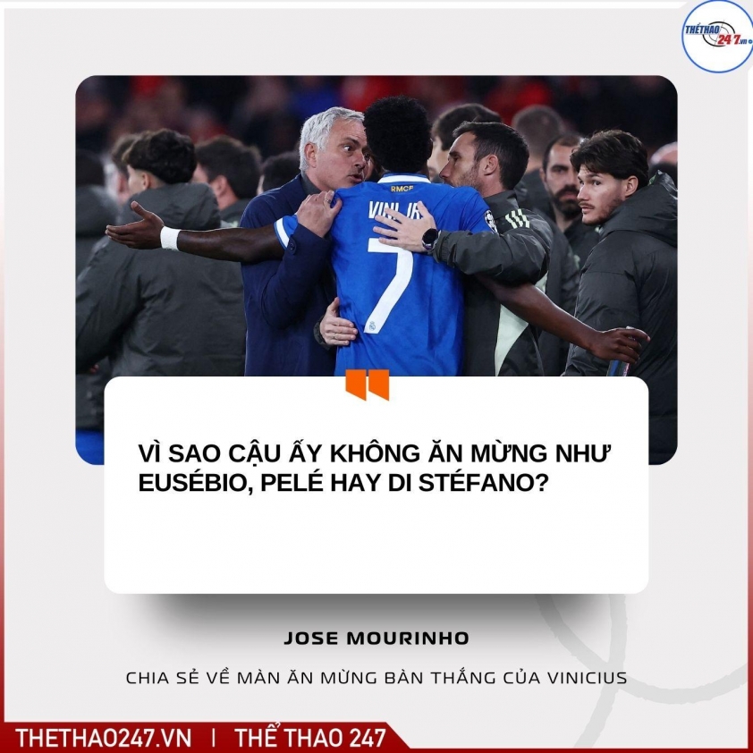 Jose Mourinho chỉ trích Vinicius: 'Sao không ăn mừng như Pele đi' 795941